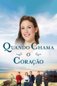 Quando Chama o Coração: Temporada 6