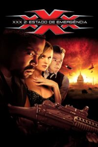 xXx 2: Estado de Emergência