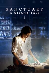 Sanctuary: A Witch’s Tale: Temporada 1